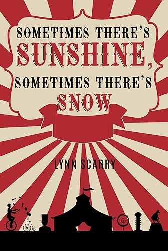 Lynn Scarry - Sometimes There's Sunshine, Sometimes There's Sn