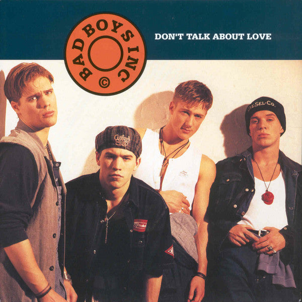 Bad Boys Inc. - Don't Talk About Love - Used Vinyl Record 7"