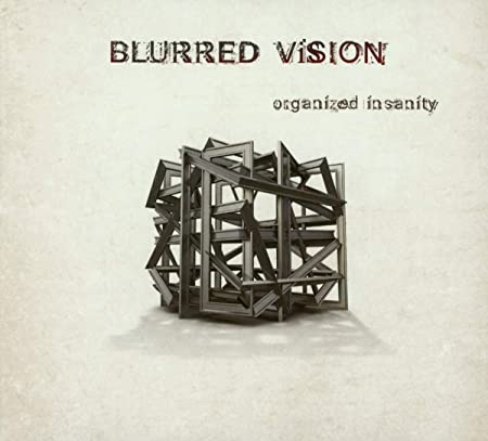 Blurred Vision - Organized Insanity - CD