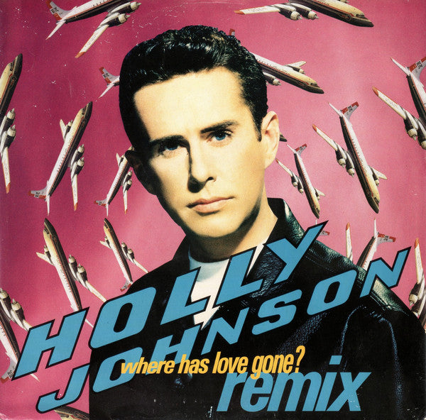Holly Johnson - Where Has Love Gone? (Remix) - Used Vinyl Record 12"