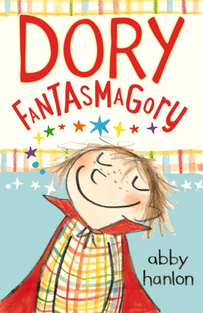 Abby Hanlon - Dory Fantasmagory - New Paperback