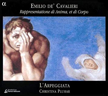 Emilio De' Cavalieri - Rappresentatione Di Anima, Et Di Corpo - CD