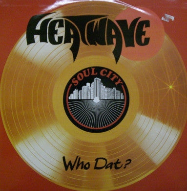 Heatwave - Who Dat? - Used Vinyl Record 12"