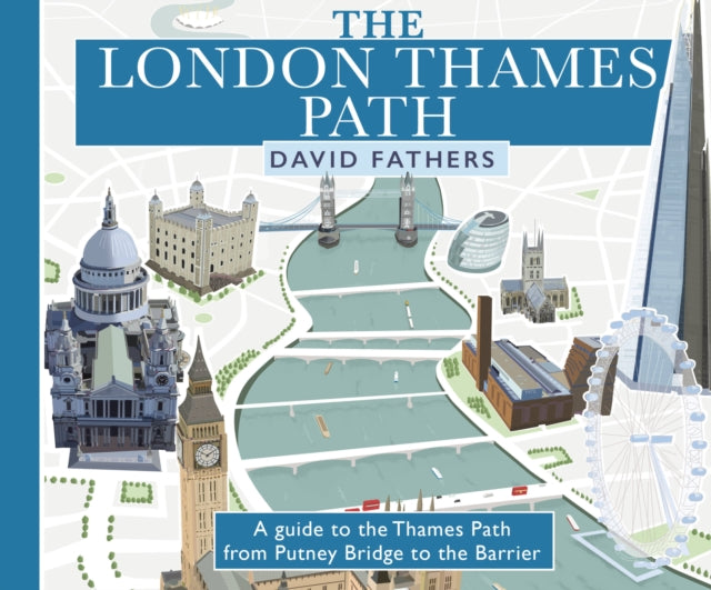 David Fathers - London Thames Path : updated edition - Paperback