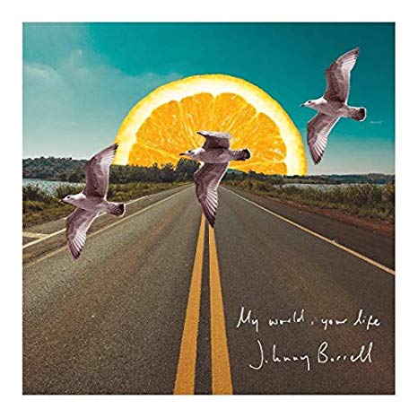 Johnny Borrell - My World, Your Life - Vinyl Record 7