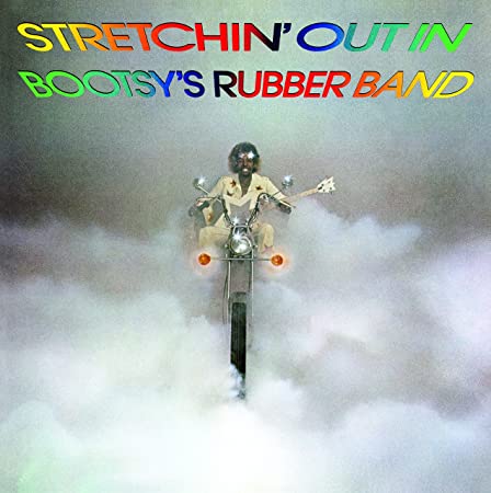 BOOTSYS RUBBER BAND - STRETCHIN' OUT IN BOOTSY'S RUBBER BAND - Vinyl R