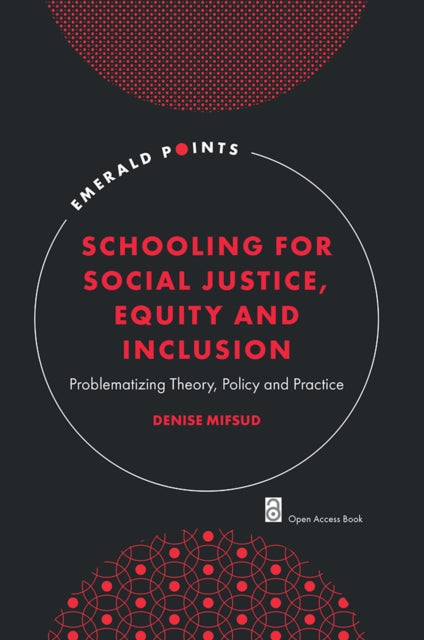 Denise Mifsud - Schooling for Social Justice, Equity and Inclusion : P