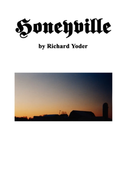 Yoder - Honeyville - New paperback or softback