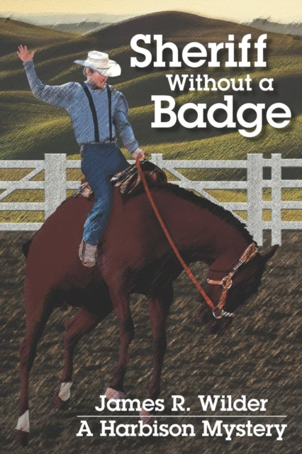 Wilder - Sheriff Without a Badge - New paperback or softback