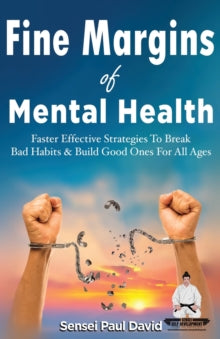 David - Fine Margins of Mental Health Quicker, more effective Strateg