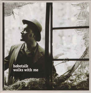 Hobotalk - Walks With Me - Used Vinyl Record 12"