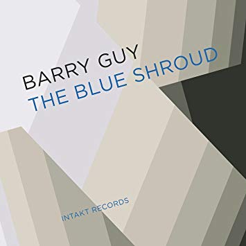 Barry Guy - Blue Shroud - CD