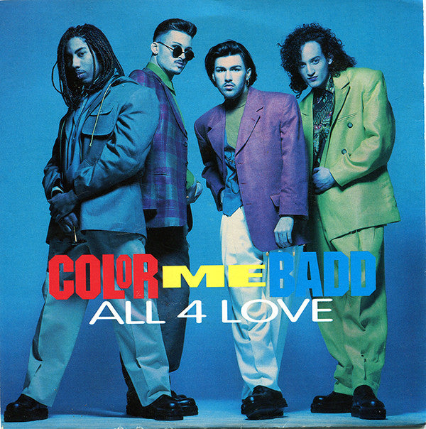 Color Me Badd - All 4 Love - Used Vinyl Record 7"