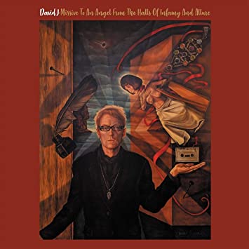 DAVID J - MISSIVE TO AN ANGEL FROM THE HALLS OF INFAMY - CD