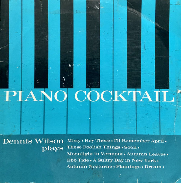 Dennis Wilson Quarte - Piano Cocktail - Used Vinyl Record