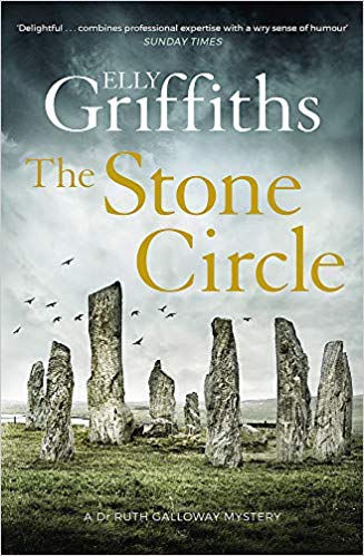 Elly Griffiths - Stone Circle The Dr Ruth Galloway Mysteries 11 - Ne