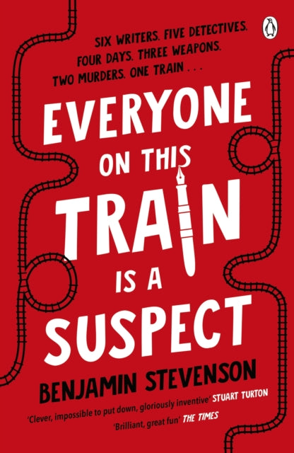 Benjamin Stevenson - Everyone On This Train Is A Suspect - New Paperba