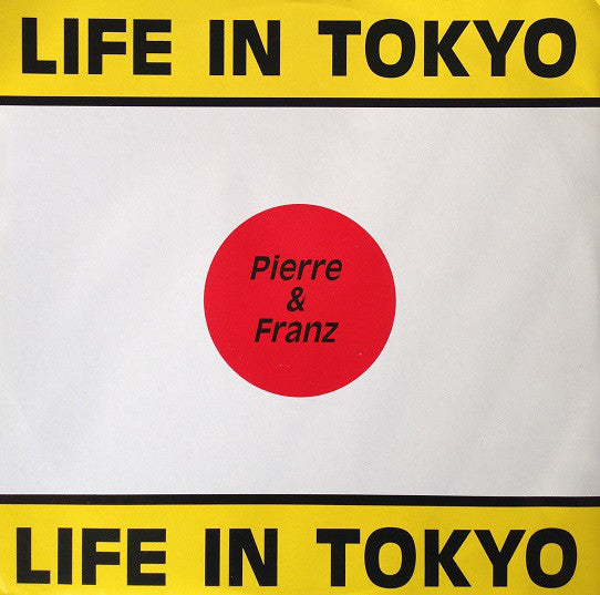 Pierre & Franz - Life In Tokyo - Used Vinyl Record 12"