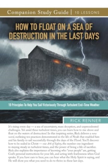 Renner - How to Float on a Sea of Destruction in the Last Days Study G