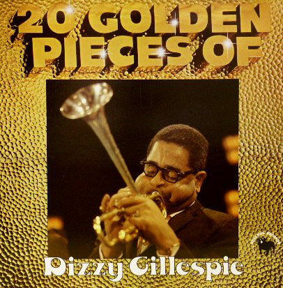 Dizzy Gillespie - 20 Golden Pieces Of - Used Vinyl Record