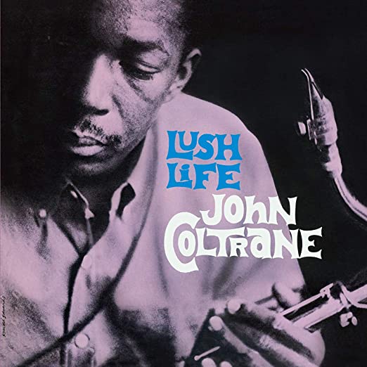 John Coltrane - Lush Life - Vinyl Record