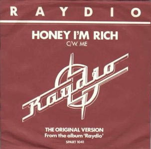 Raydio - Honey I'm Rich C/W. Me - Used Vinyl Record 7"