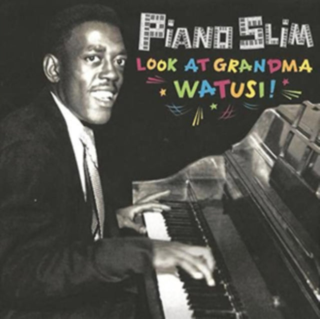 Piano Slim - Look At Grandma Watusi - CD