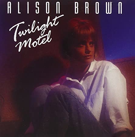 BROWN ALISON - TWILIGHT MOTEL - CD