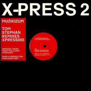 X-Press 2 - Muzikizum (Tom Stephan Remixes) - Used Vinyl Record 12"