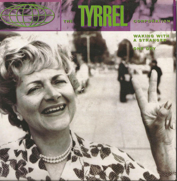 Tyrrel Corporation - Waking With A Stranger / One Day - Used Vinyl Re