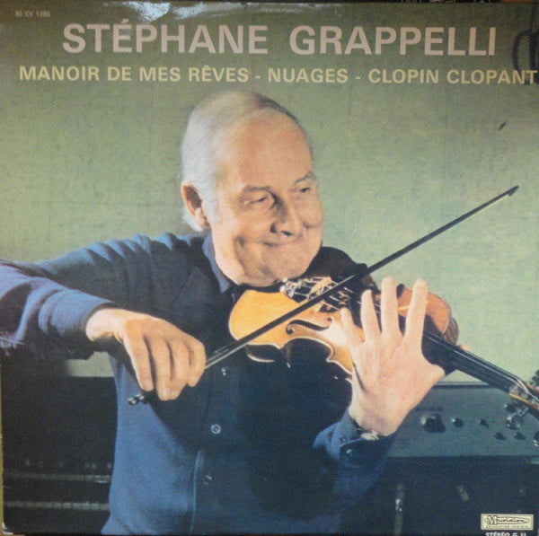 Stephane Grappelli - Manoir De Mes Rêves - Nuages - Clopin Clopant