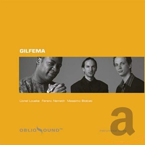 LOUEKE LIONEL/GILFEM - GILFEMA - CD
