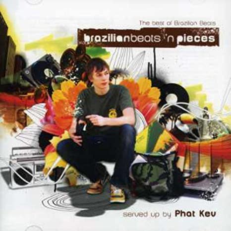 Phat Kev - Brazilianbeats 'n Pieces - CD