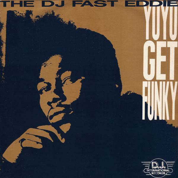 "Fast" Eddie Smith - Yo Yo Get Funky - Used Vinyl Record 12"