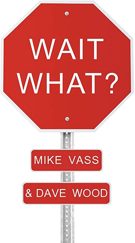 Mike Vass & Dave Woo - Wait What? - CD