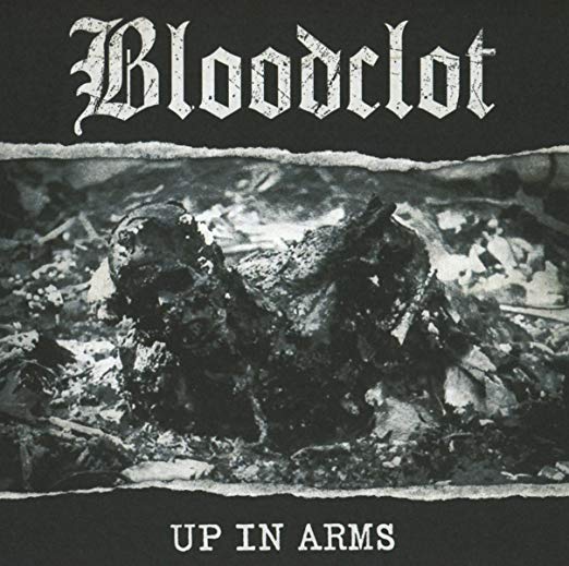 Bloodclot! - Up In Arms - New CD