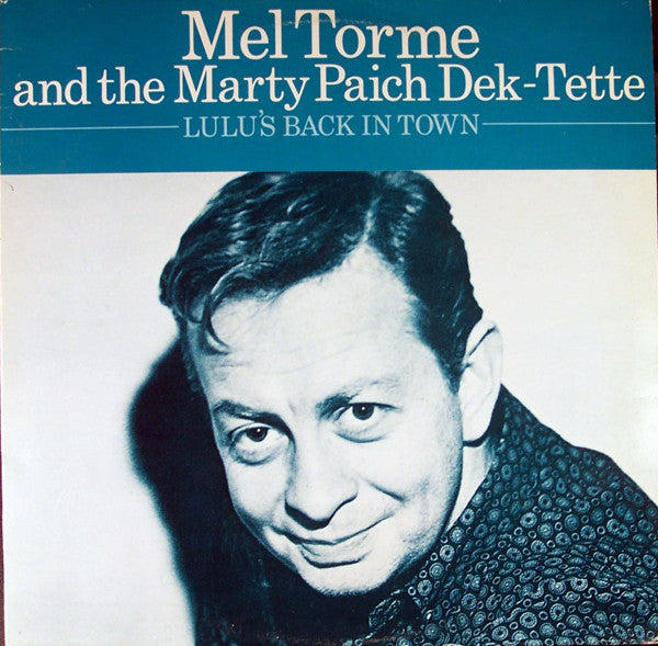 Mel Torme - Lulu's Back In Town - Used Vinyl Record