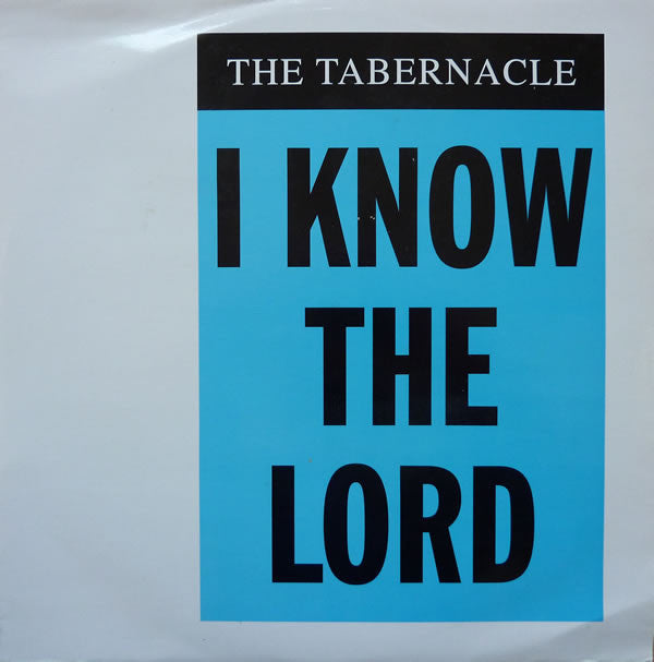 Tabernacle - I Know The Lord (The New Mixes) - Used Vinyl Record 12"