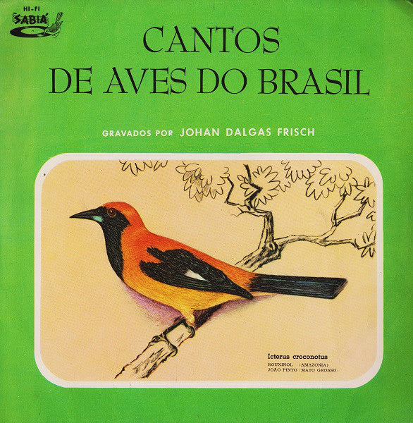Johan Dalgas Frisch - Cantos De Aves Do Brasil - Used Vinyl Record
