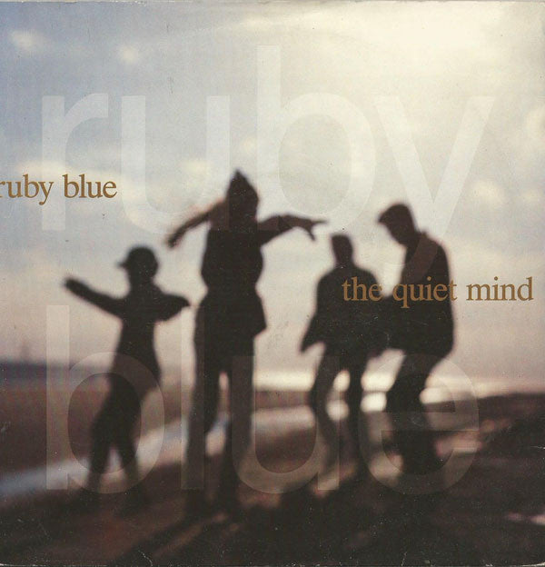 Ruby Blue - Quiet Mind - For Joe - Used Vinyl Record 7"