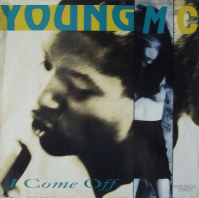 Young MC - I Come Off - Used Vinyl Record 7"