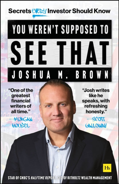Joshua M. Brown - You Weren't Supposed To See That : Secrets Every