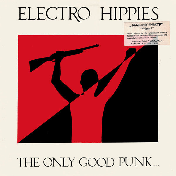 Electro Hippies - Only Good Punk... ...Is A Dead One - Used Vinyl Rec