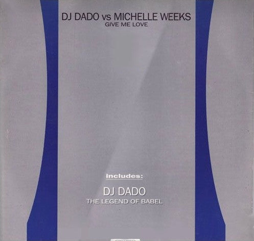 DJ Dado - Give Me Love - Used Vinyl Record 12"