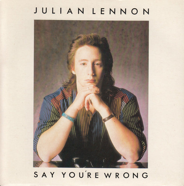 Julian Lennon - Say You're Wrong - Used Vinyl Record 7"