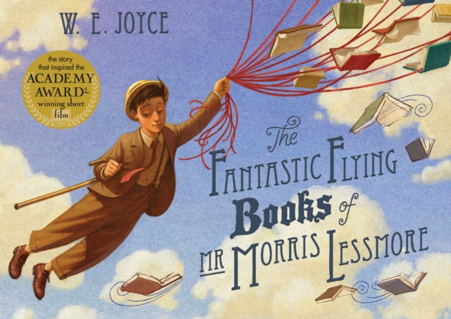 W.E. Joyce - Fantastic Flying Books of Mr Morris Lessmore - Paperback