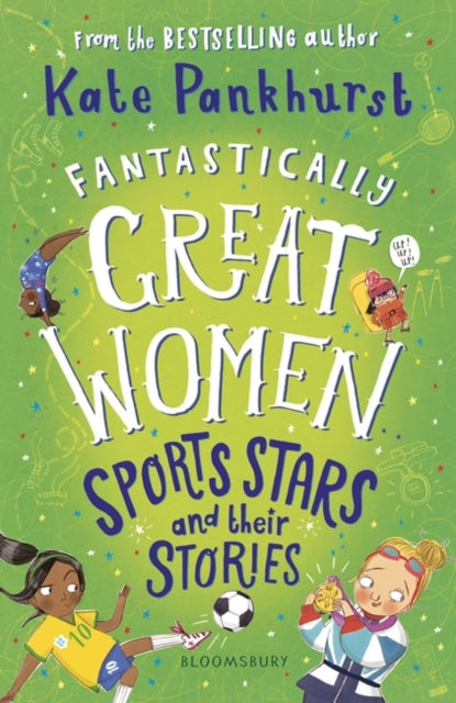 Kate Pankhurst - Fantastically Great Women Sports Stars and their Stor