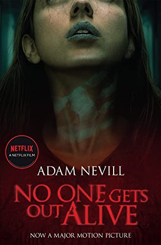 Adam Nevill - No One Gets Out Alive : Now a major NETFLIX film - New P