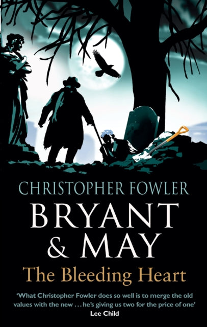 Christopher Fowler - Bryant & May - The Bleeding Heart : (Bryant & May