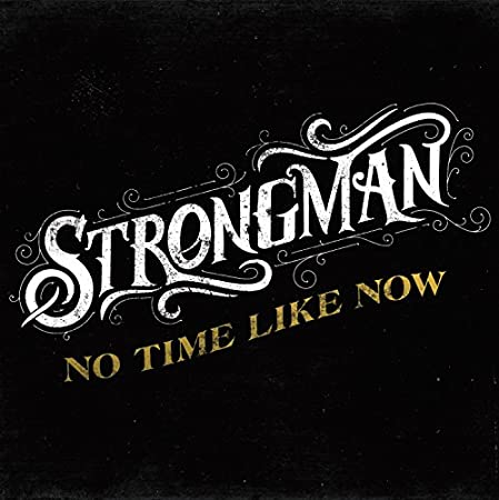 STEVE STRONGMAN - NO TIME LIKE NOW - CD